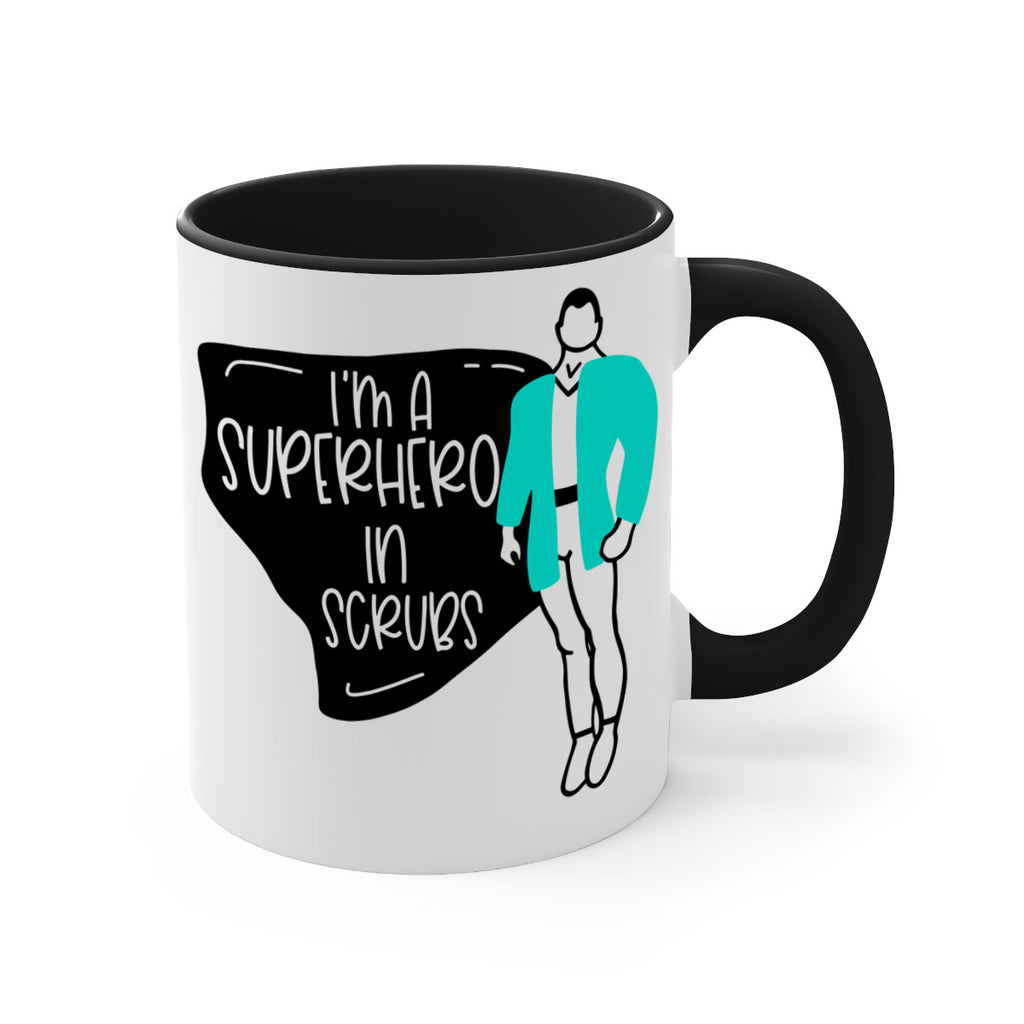 Im A Superhero In Scrubs Style Style 152#- nurse-Mug / Coffee Cup