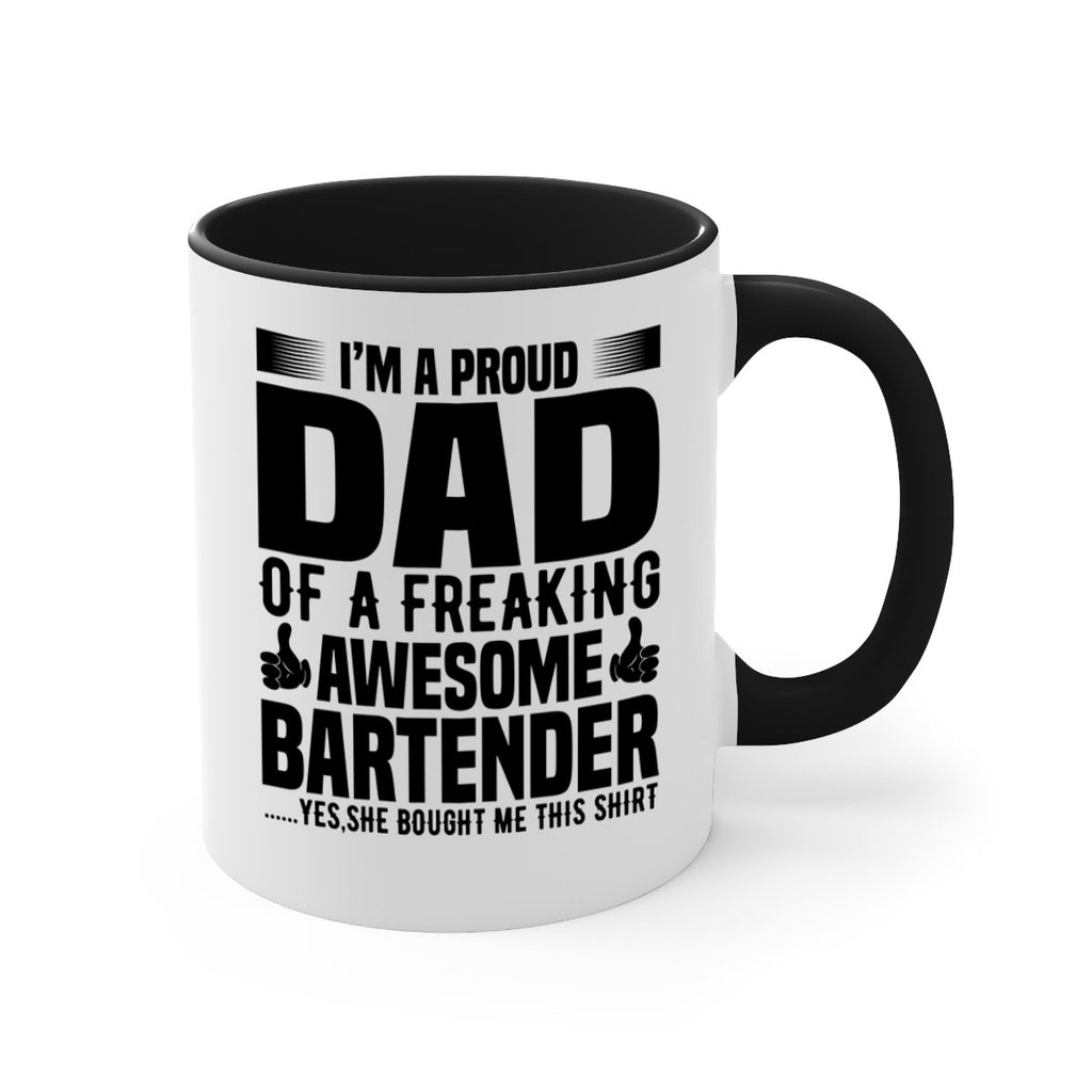 Im a proud dad Style 19#- bartender-Mug / Coffee Cup