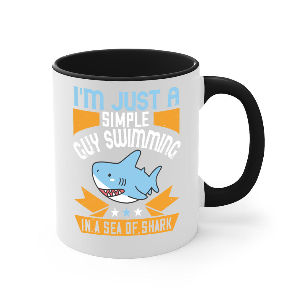 Im just a simple guy swimming in a sea of shark Style 74#- Shark-Fish-Mug / Coffee Cup