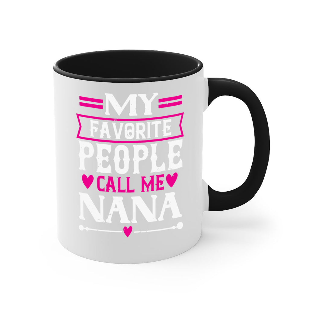 MY FAVORITE PEOPLE CALL 15#- grandma-Mug / Coffee Cup