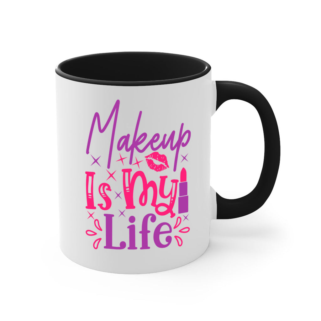 Makeup Is My Life Style 224#- makeup-Mug / Coffee Cup