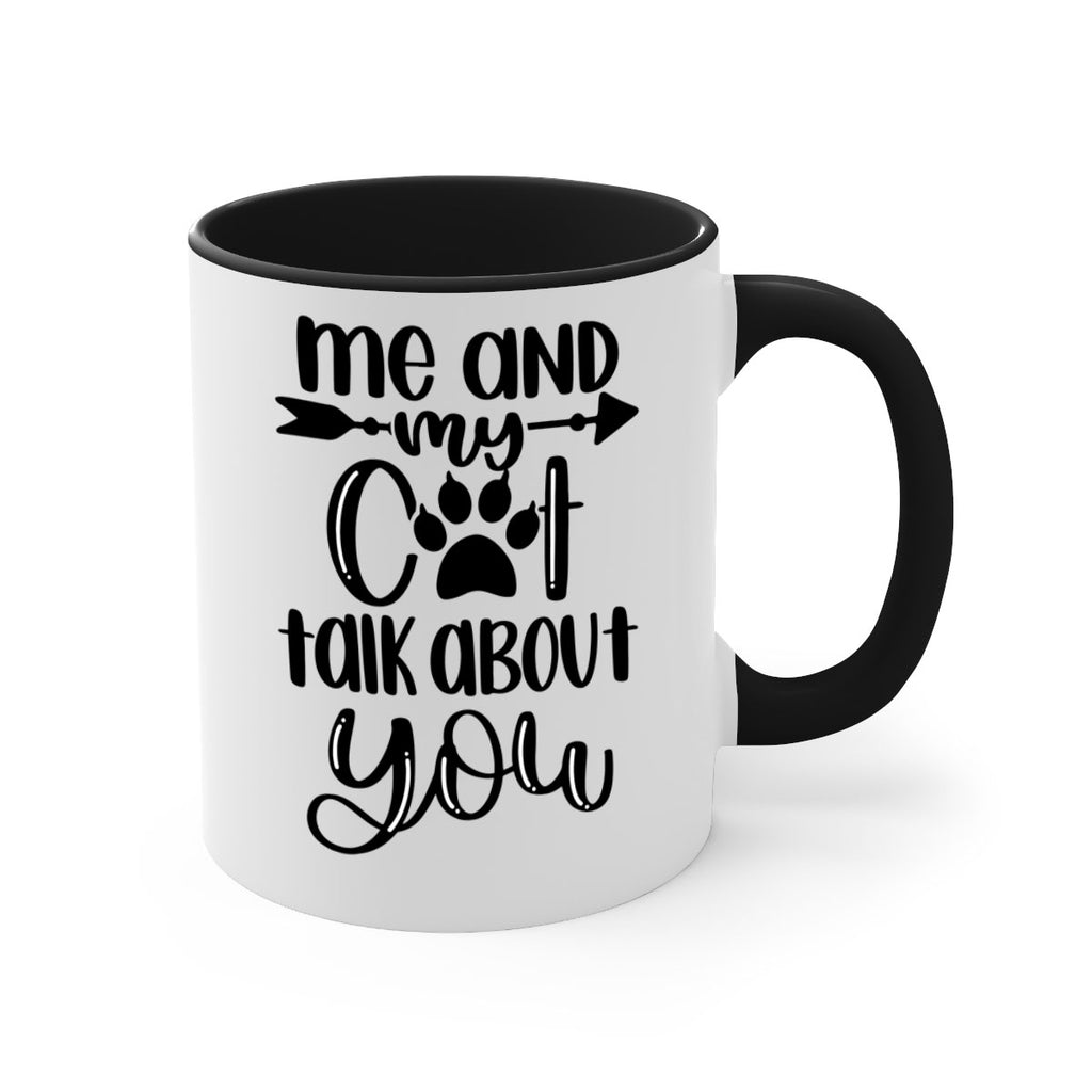 Me And Cat Talk About You Style 100#- cat-Mug / Coffee Cup