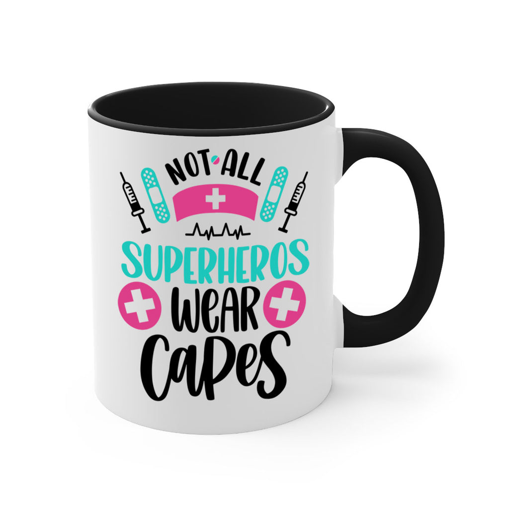 Not All Superheros Style Style 123#- nurse-Mug / Coffee Cup