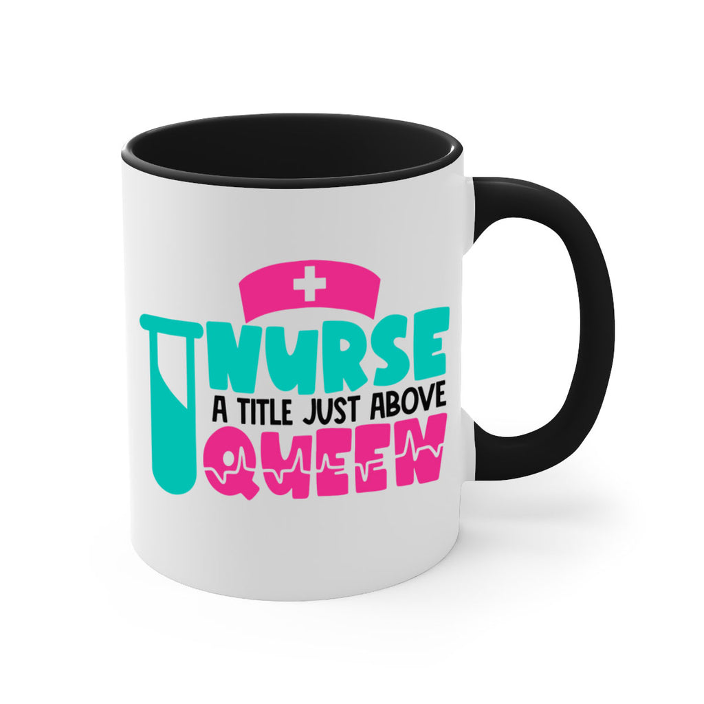 Nurse A Little Just Above Queen Style Style 121#- nurse-Mug / Coffee Cup