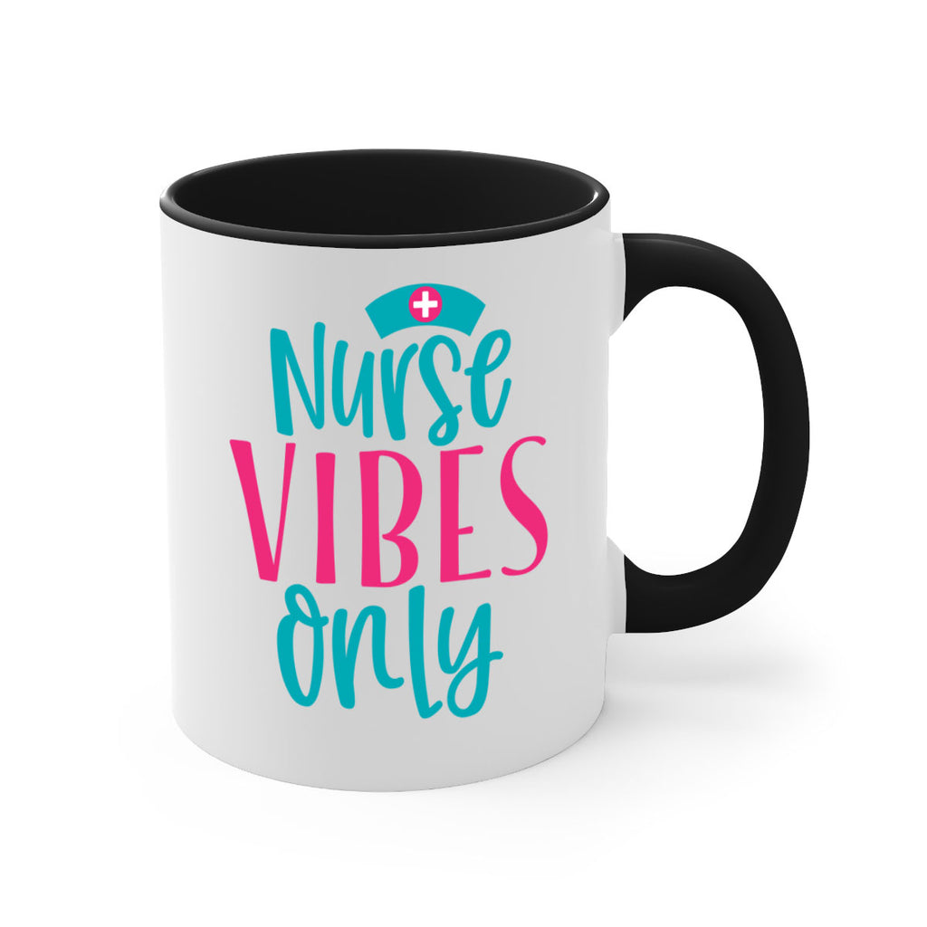 Nurse Vibes Only Style Style 94#- nurse-Mug / Coffee Cup
