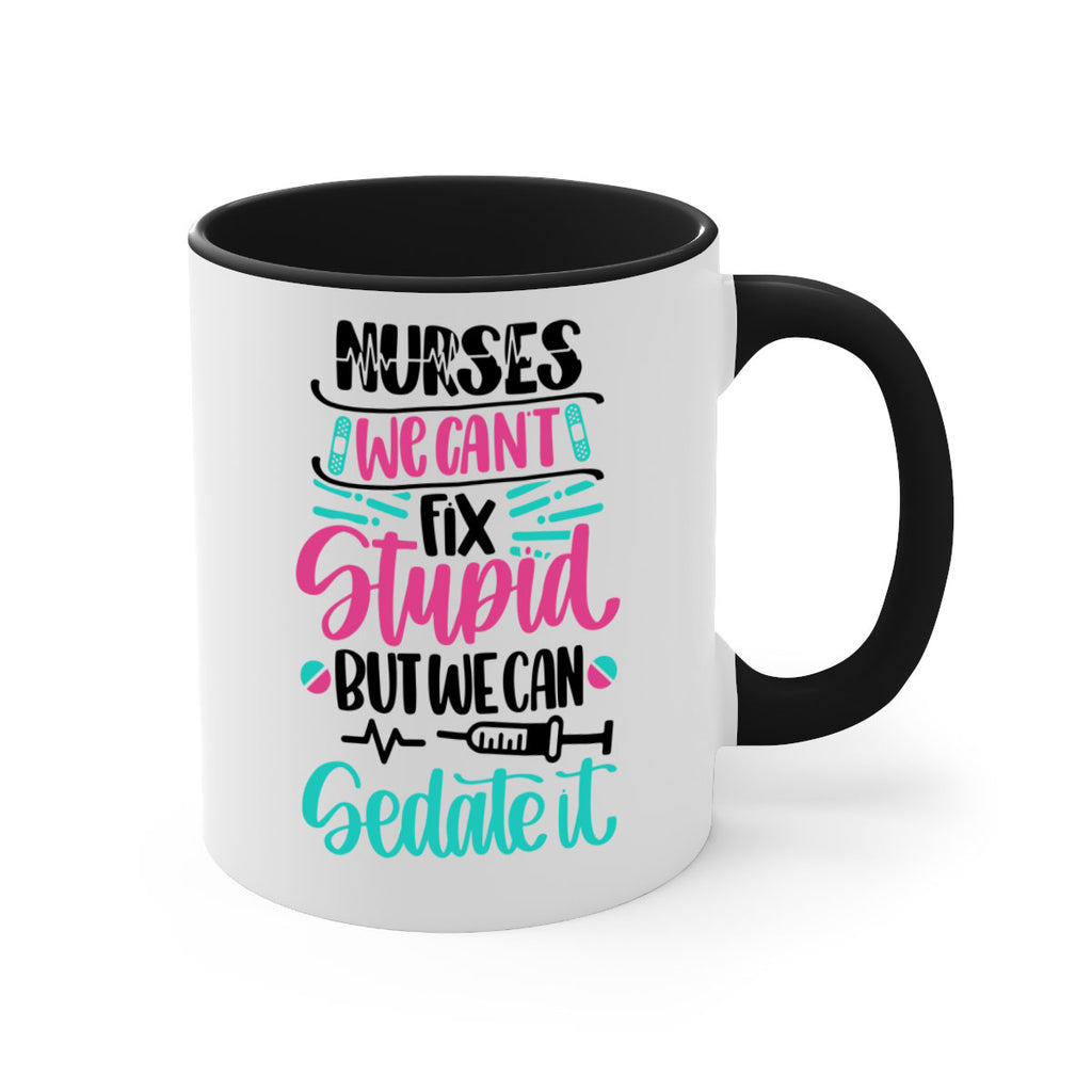 Nurses We Cant Fix Style Style 73#- nurse-Mug / Coffee Cup
