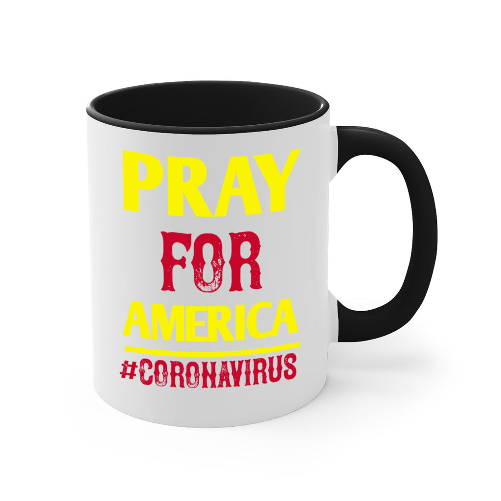Pray For America Style 8#- corona virus-Mug / Coffee Cup