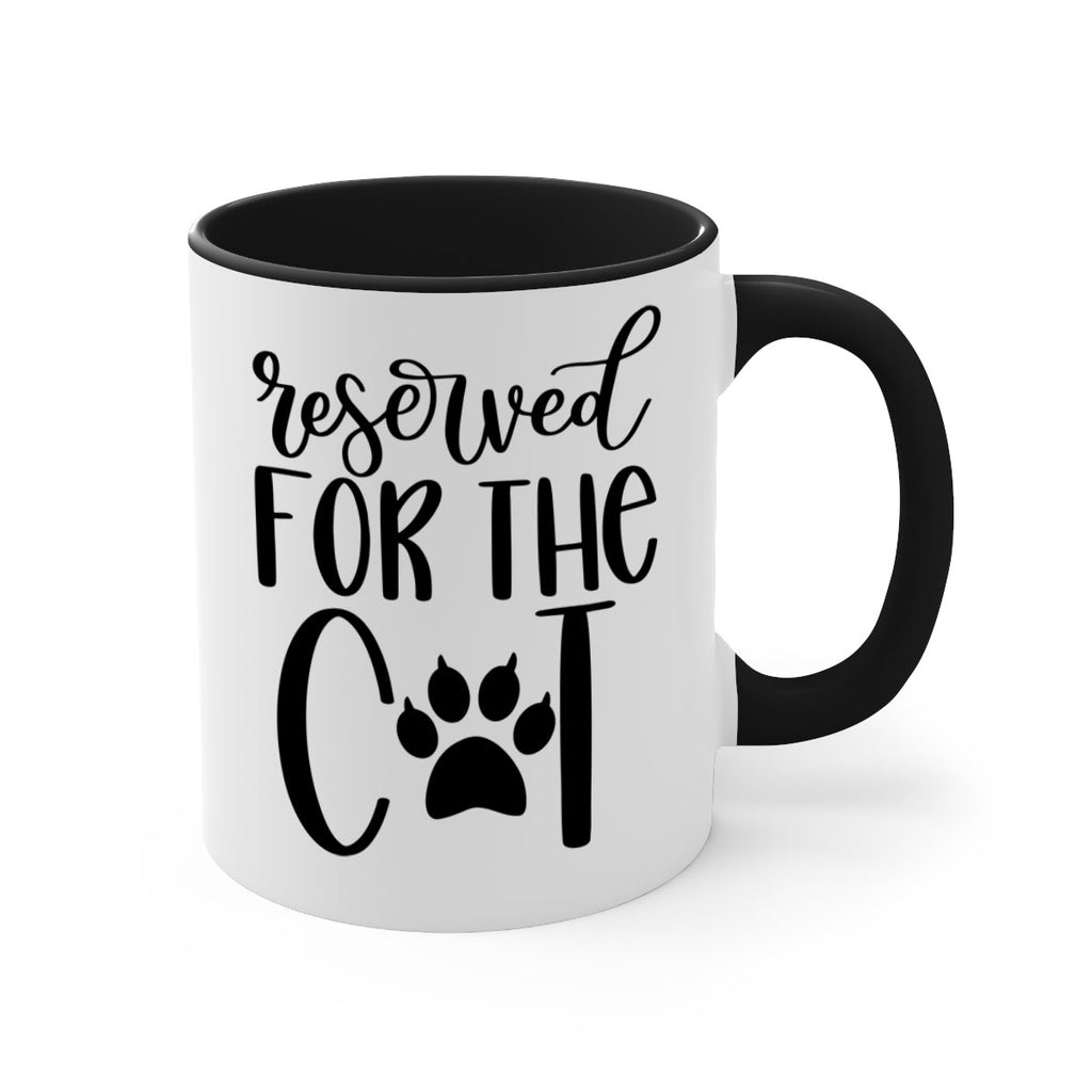 Reserved For The Cat Style 104#- cat-Mug / Coffee Cup