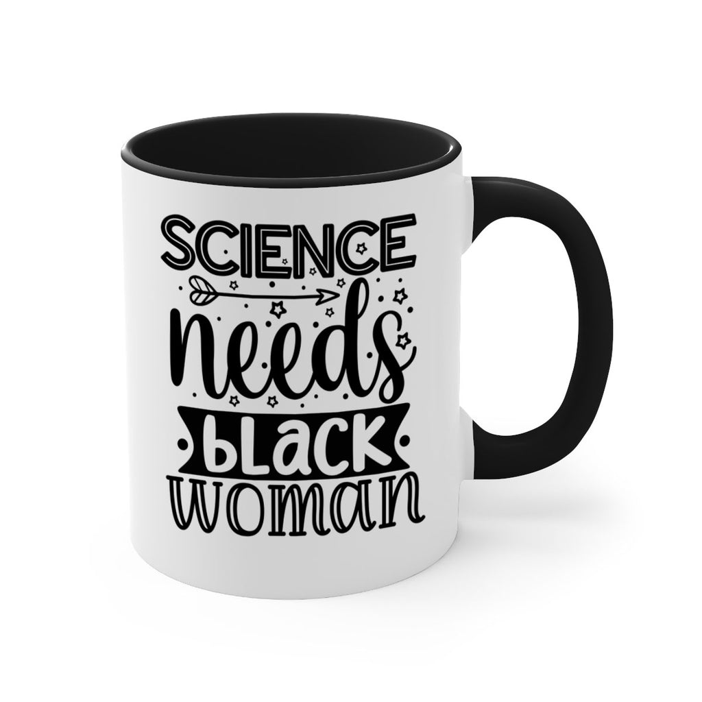 Science needs black woman Style 8#- Black women - Girls-Mug / Coffee Cup