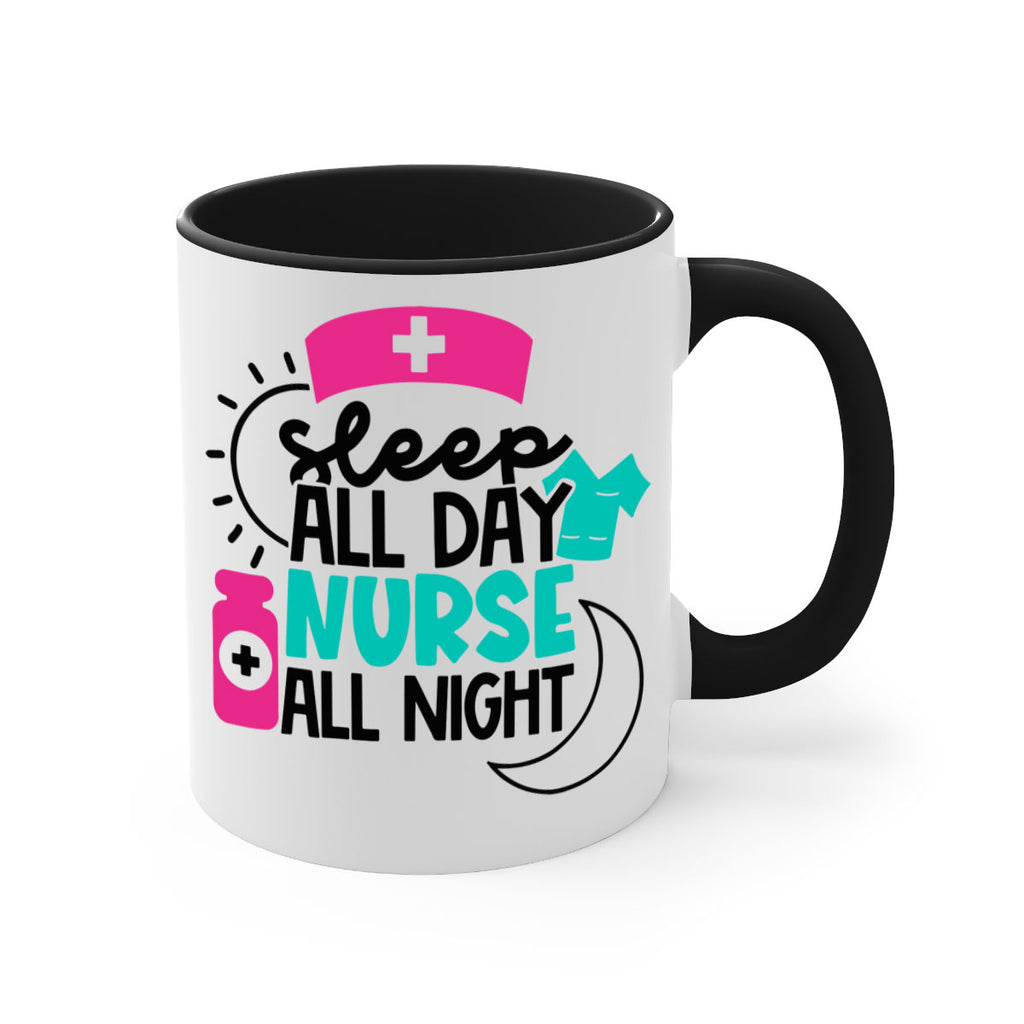 Sleep All Day Nurse All Night Style Style 36#- nurse-Mug / Coffee Cup