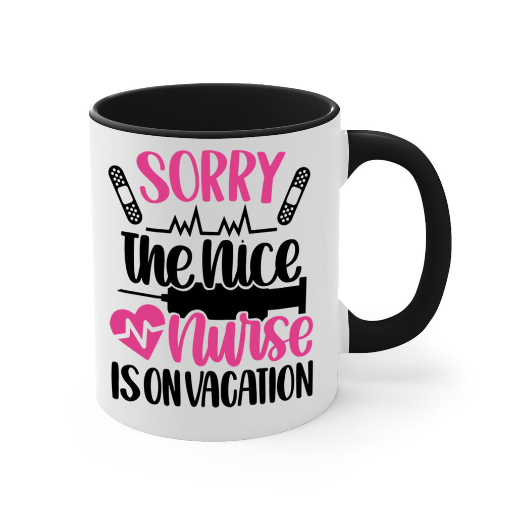 Sorry The Nice Nurse Style Style 28#- nurse-Mug / Coffee Cup