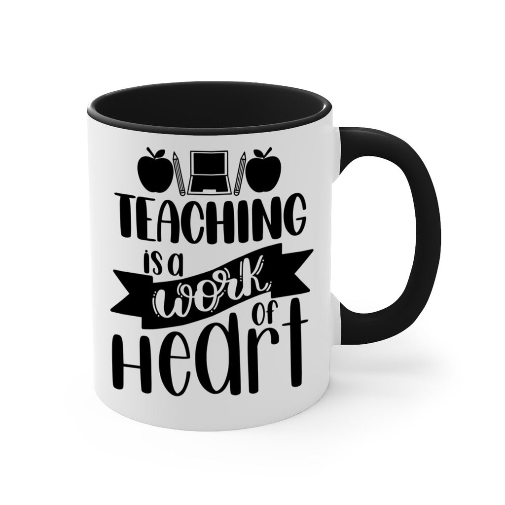 Teaching Is A Work Of Heart Style 42#- teacher-Mug / Coffee Cup