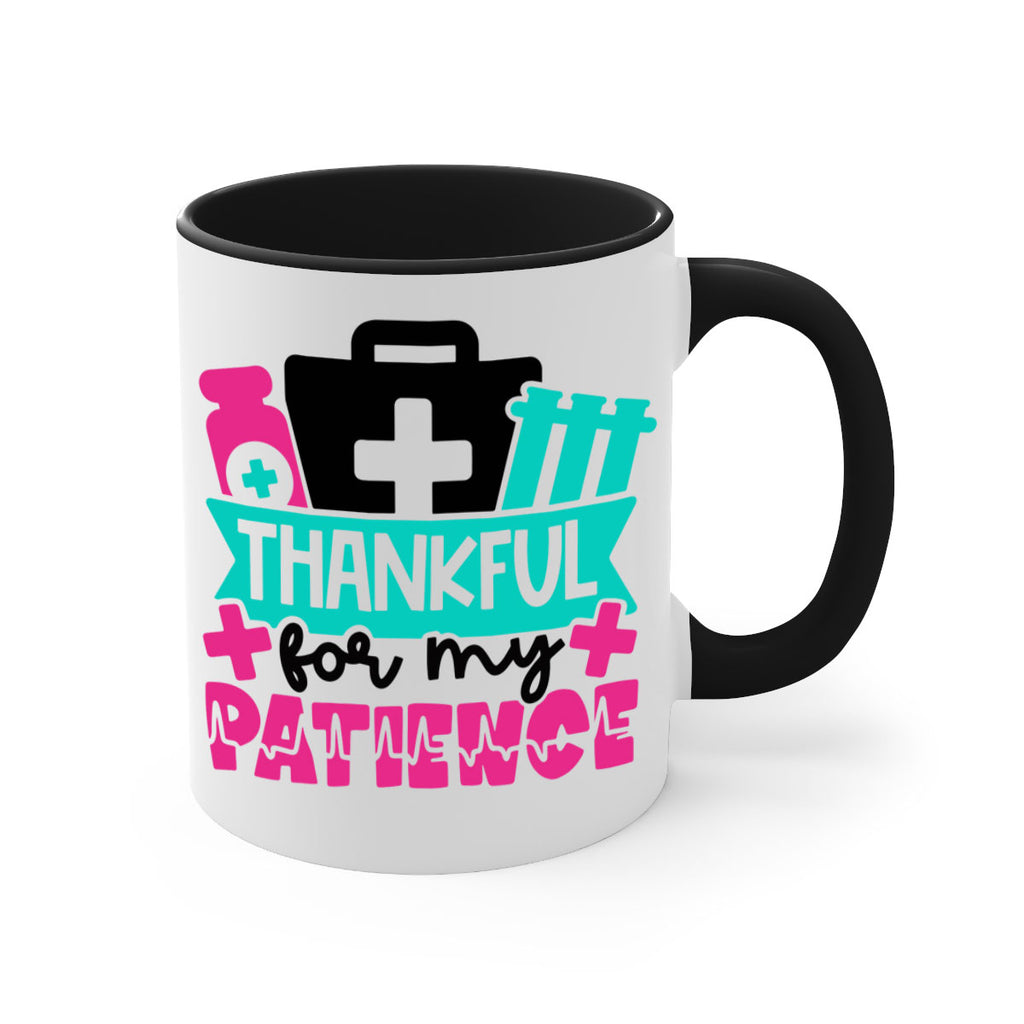 Thankful For My Patience Style Style 22#- nurse-Mug / Coffee Cup