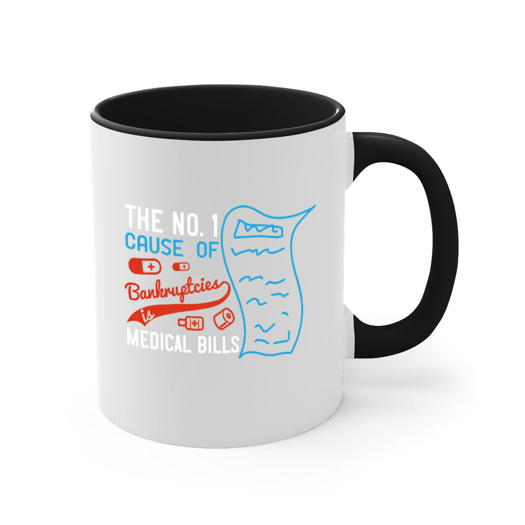 The No cause of bankruptcies is medical bills Style 21#- medical-Mug / Coffee Cup