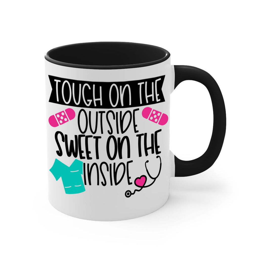 Tough On The Outside Sweet On The Inside Style Style 14#- nurse-Mug / Coffee Cup