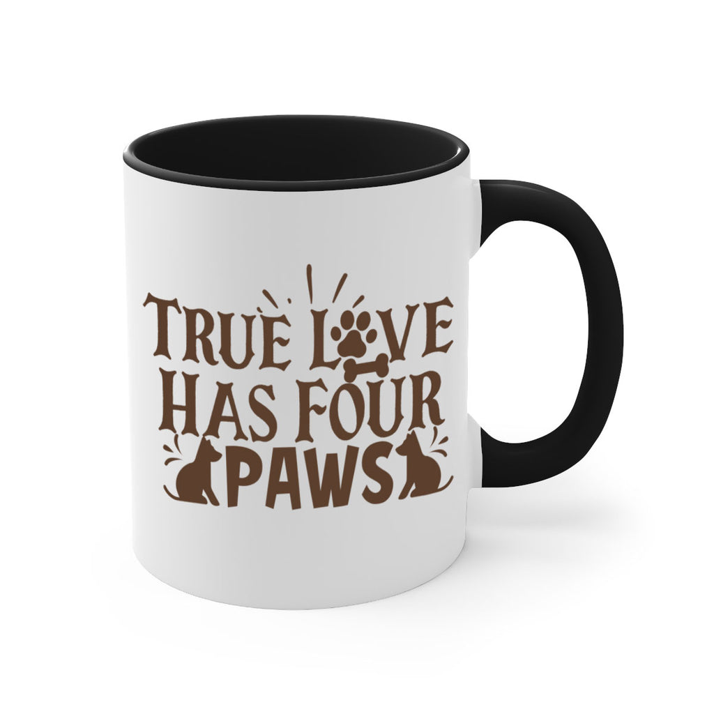 True Love Has Four Paws Style 24#- cat-Mug / Coffee Cup