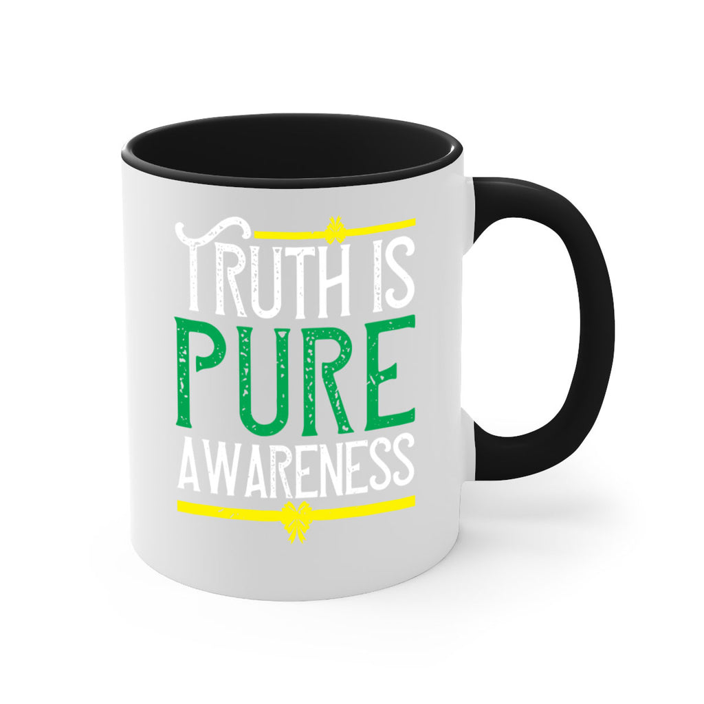 Truth is pure awareness Style 10#- Self awareness-Mug / Coffee Cup
