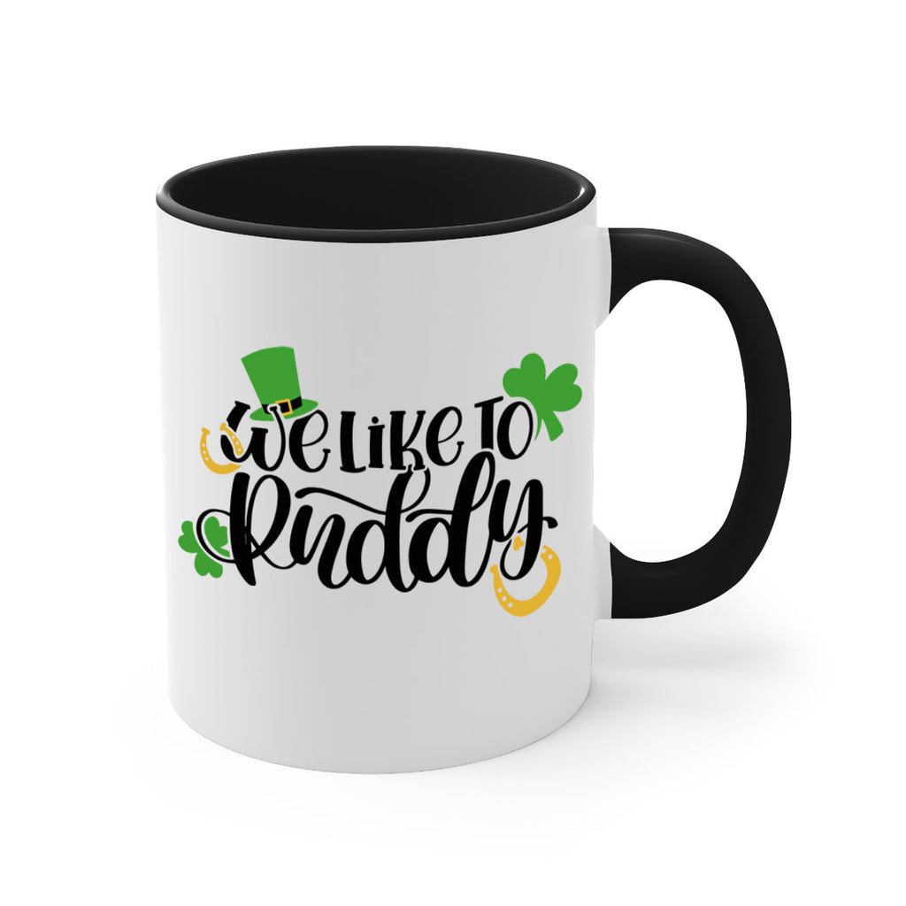 We Like To Puddy Style 18#- St Patricks Day-Mug / Coffee Cup