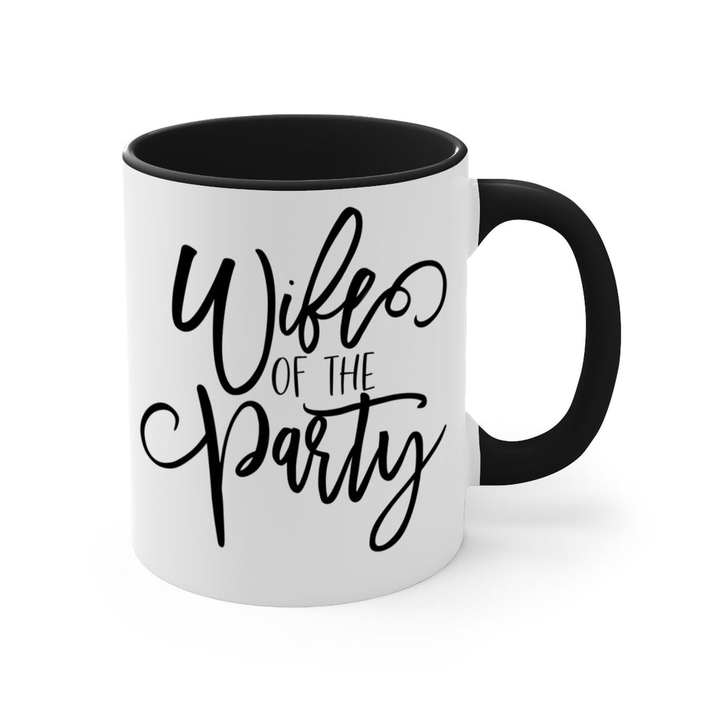 Wife of the Party 136#- bride-Mug / Coffee Cup