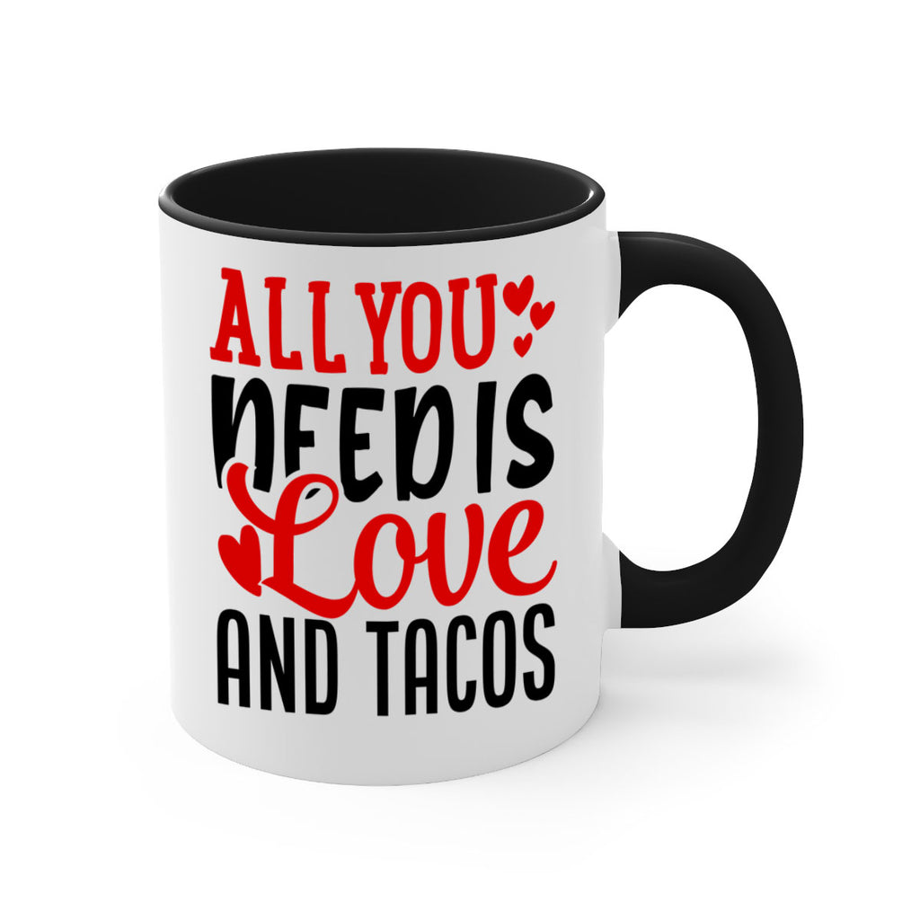 all you need is love and tacos 82#- valentines day-Mug / Coffee Cup
