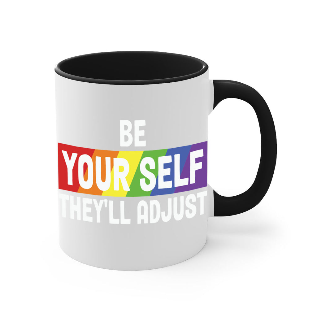 be yourself theyll adjust rainbow lgbt 160#- lgbt-Mug / Coffee Cup