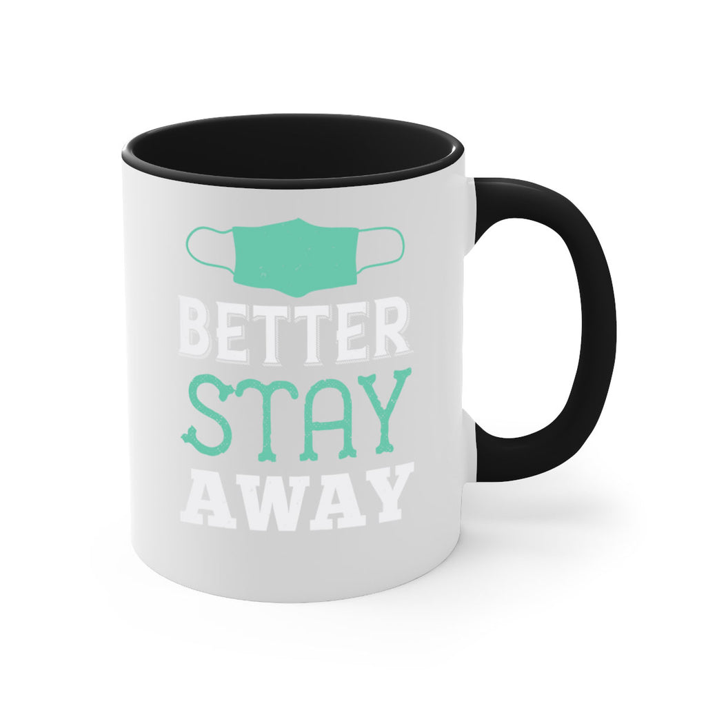 better stay away Style 37#- corona virus-Mug / Coffee Cup