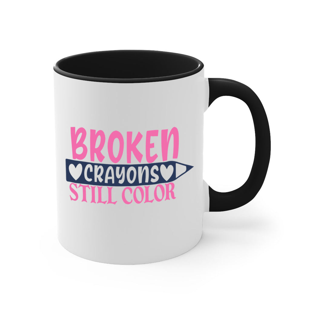 broken crayons still color Style 134#- motivation-Mug / Coffee Cup