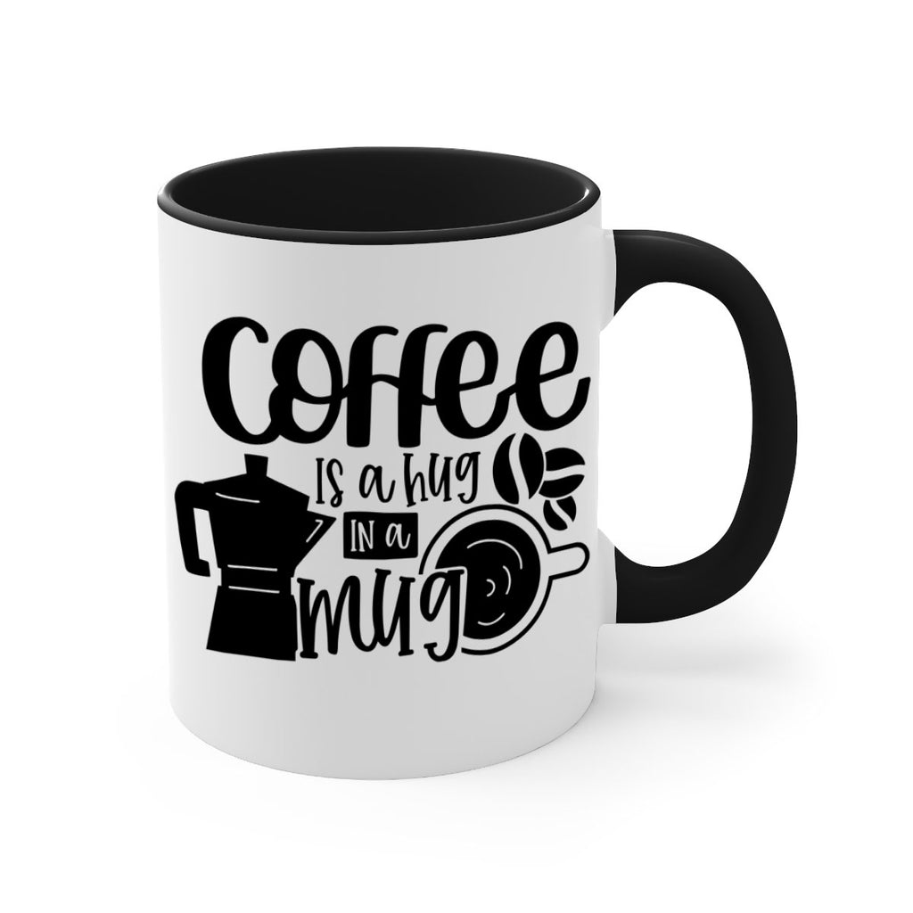 coffee is a hug in a mug 161#- coffee-Mug / Coffee Cup