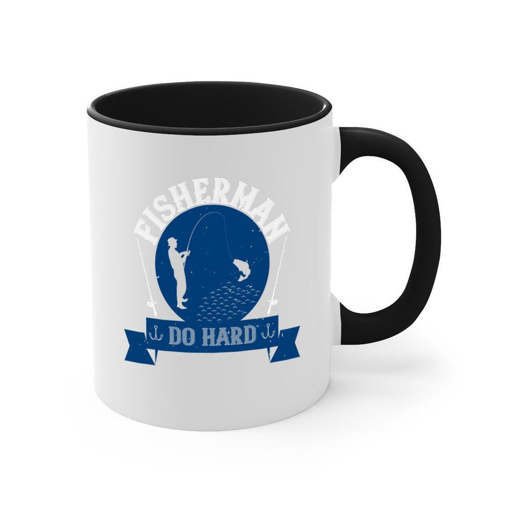 fisherman do hard 276#- fishing-Mug / Coffee Cup