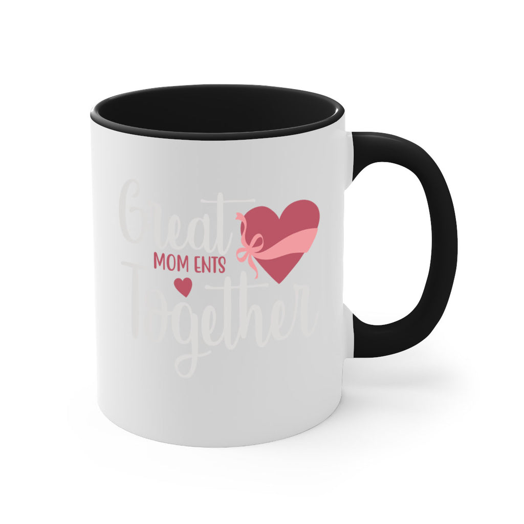 great mom ents together 173#- mom-Mug / Coffee Cup
