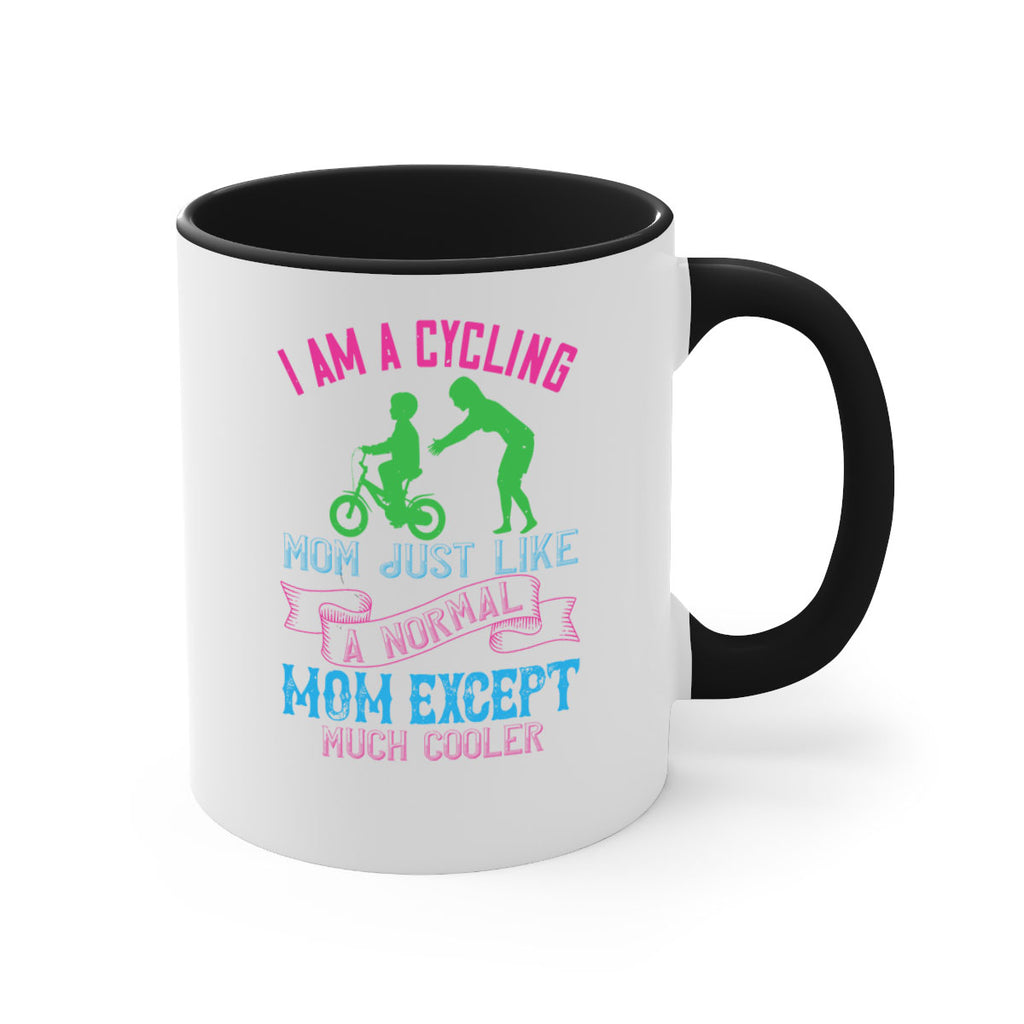 i am a cycling mom just like a normal 164#- mom-Mug / Coffee Cup