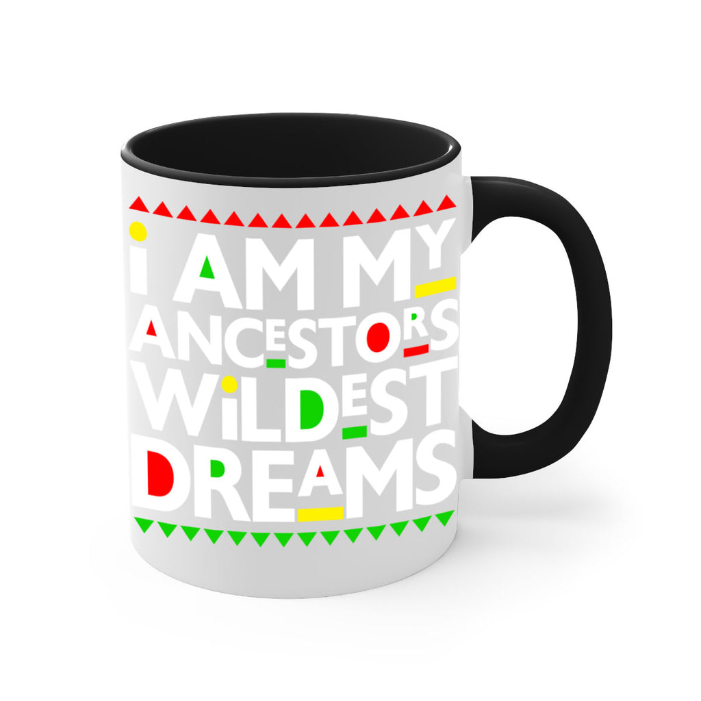 i am my  ancestors wildest dreams 115#- black words - phrases-Mug / Coffee Cup