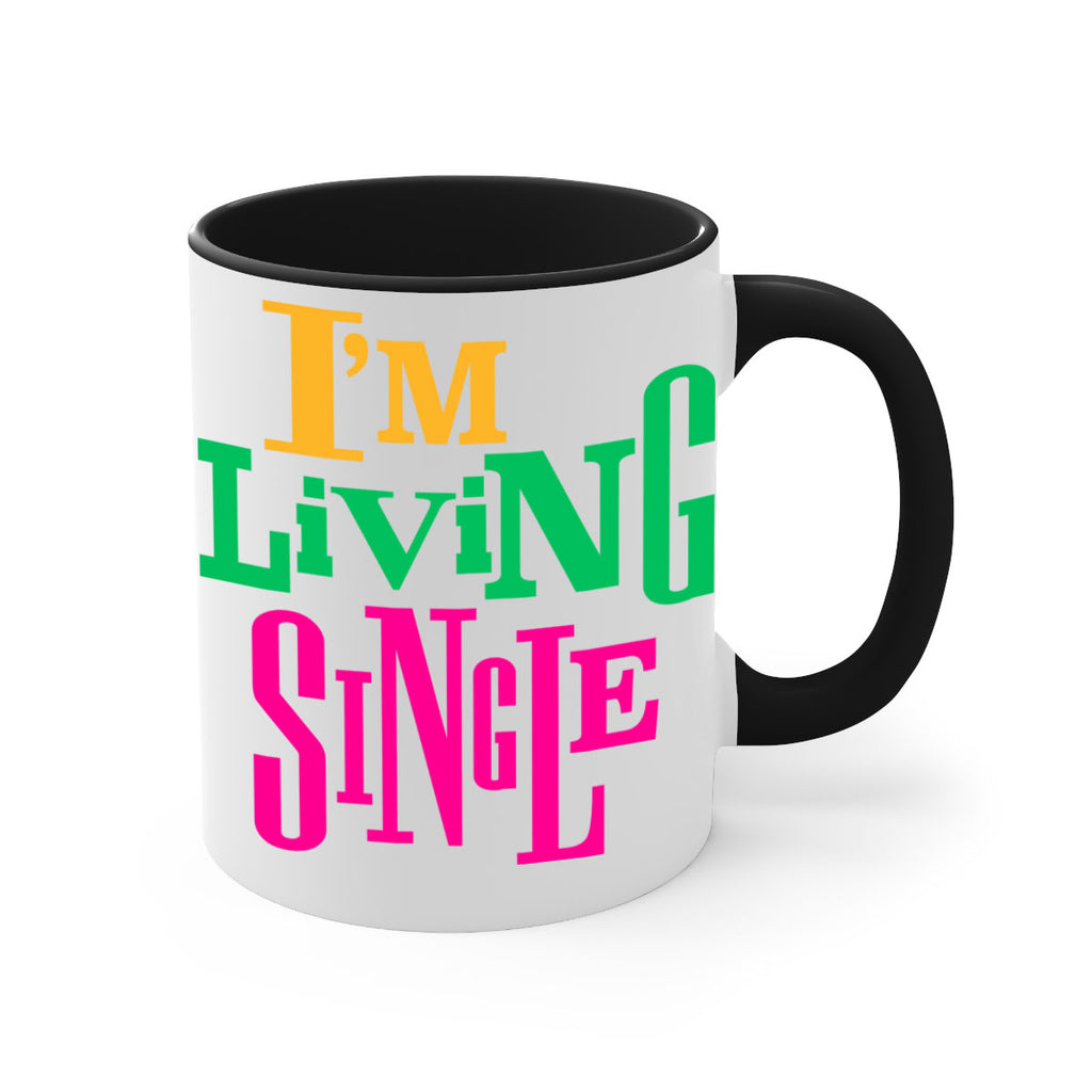 im living single 108#- black words - phrases-Mug / Coffee Cup