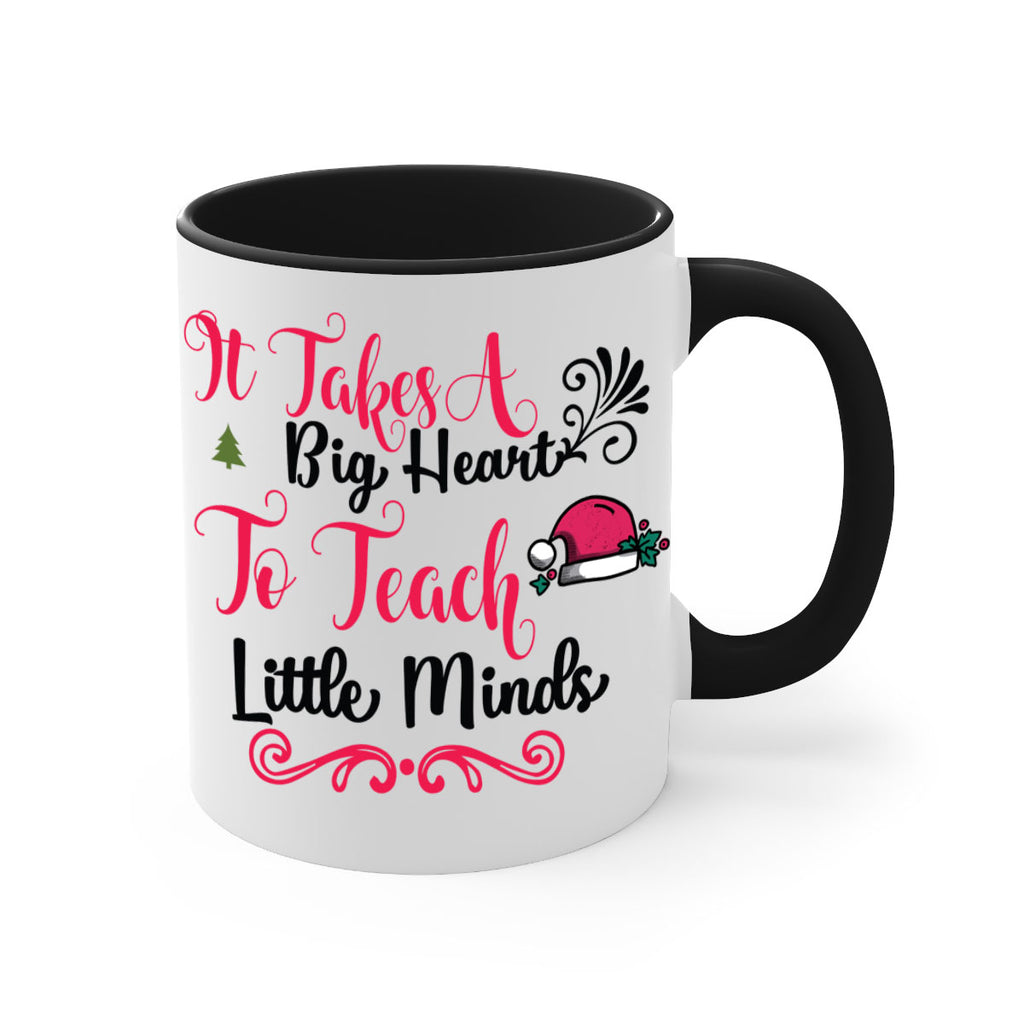 it takes a big heart to teach little minds style 373#- christmas-Mug / Coffee Cup