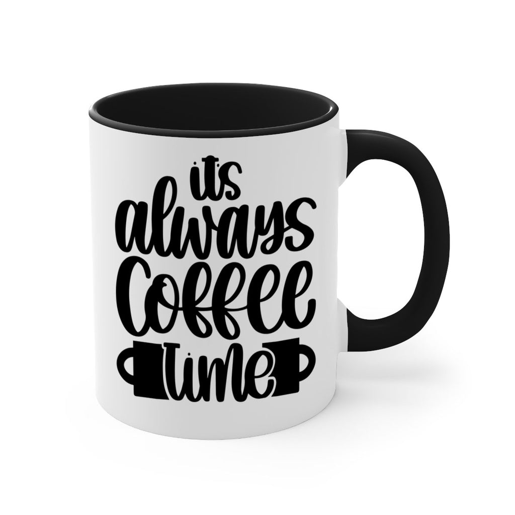 its always coffee time 88#- coffee-Mug / Coffee Cup
