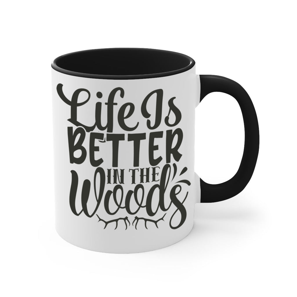 life is better in the woods 5#- hunting-Mug / Coffee Cup