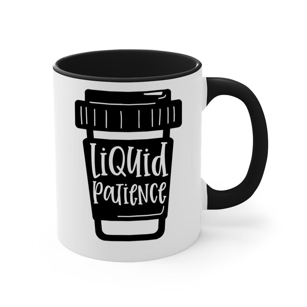 liquid patience 2#- drinking-Mug / Coffee Cup