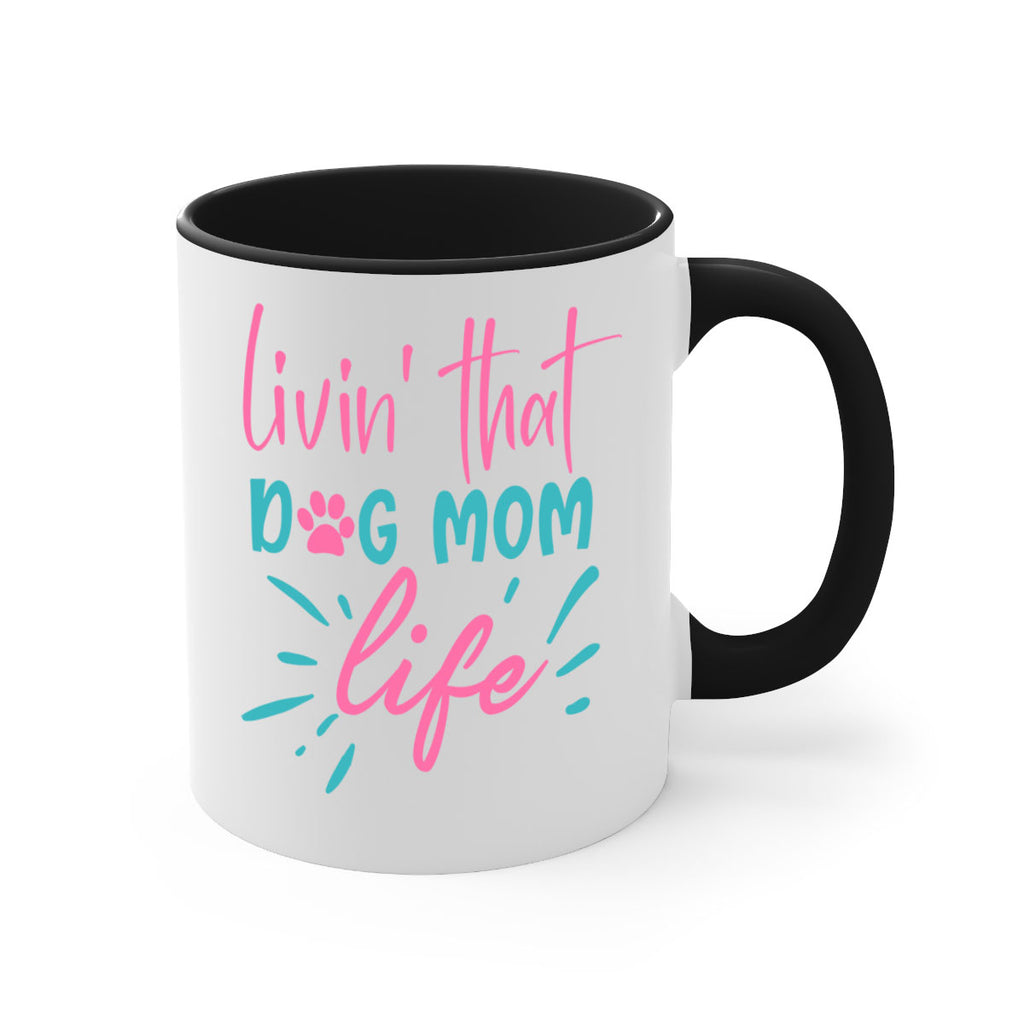 livin that dog mom life 331#- mom-Mug / Coffee Cup