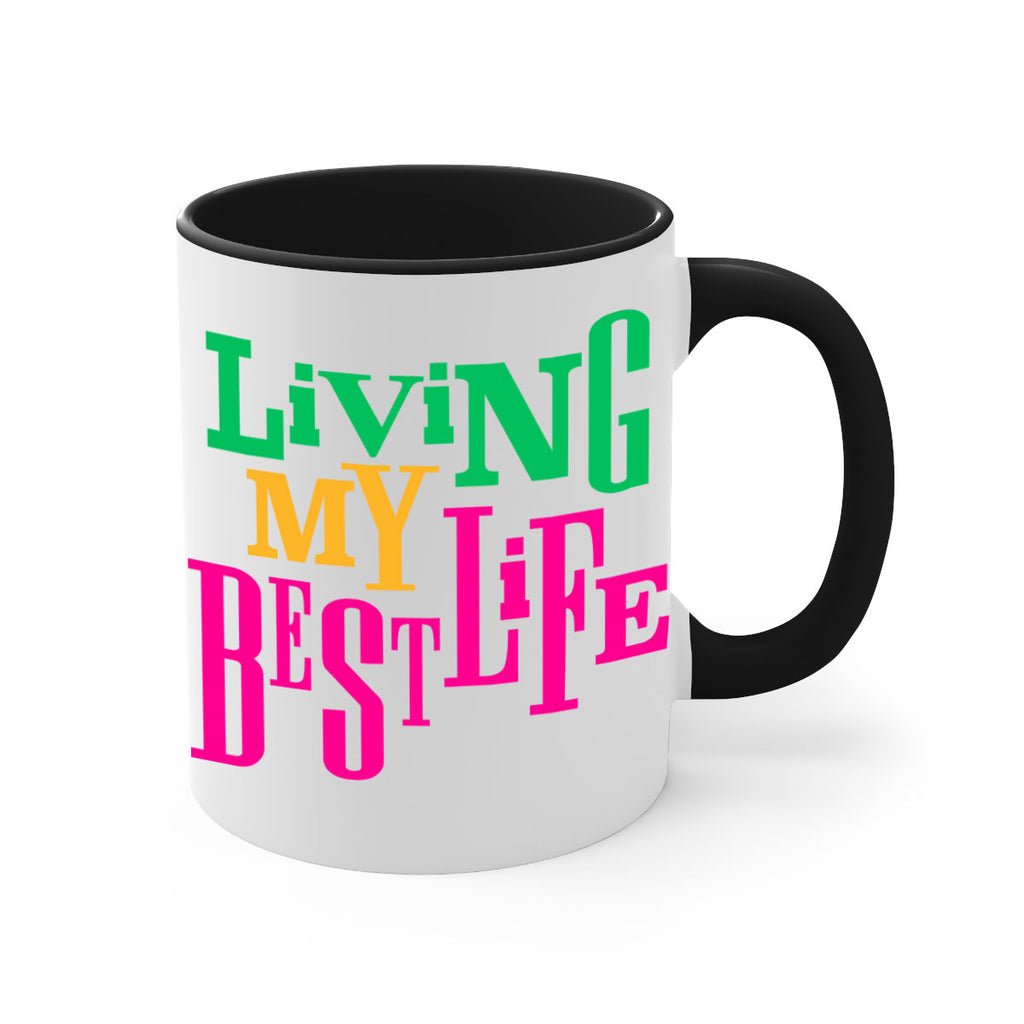 living my best life 96#- black words - phrases-Mug / Coffee Cup