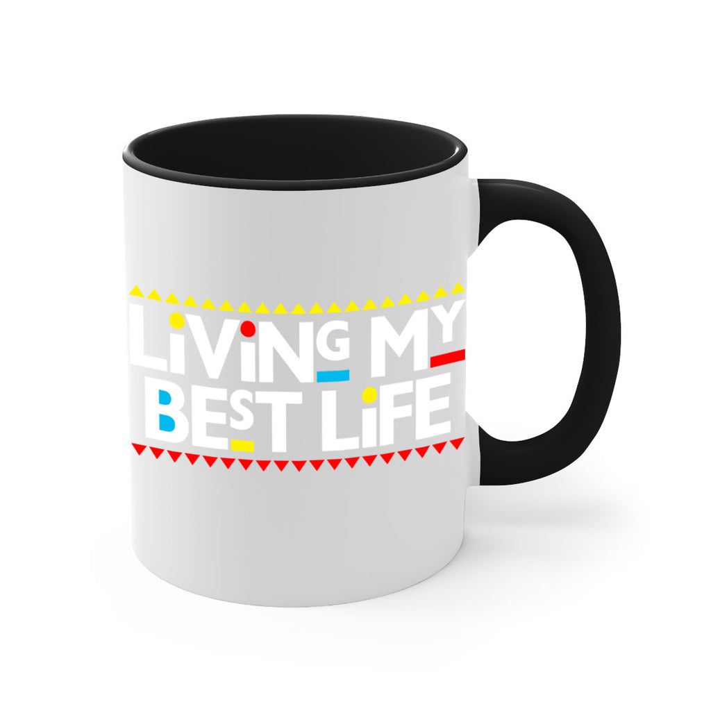 living my best life 97#- black words - phrases-Mug / Coffee Cup