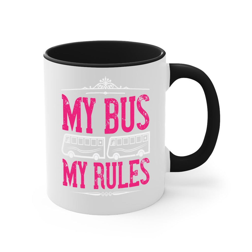 my bus my rules Style 20#- bus driver-Mug / Coffee Cup