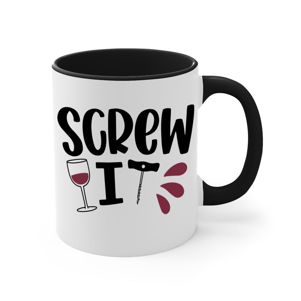 screw it 29#- wine-Mug / Coffee Cup