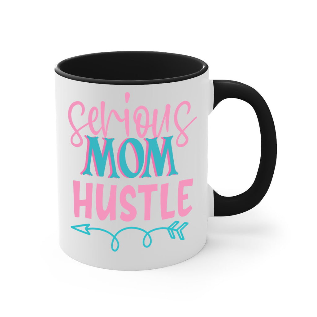 serious mom hustle 302#- mom-Mug / Coffee Cup