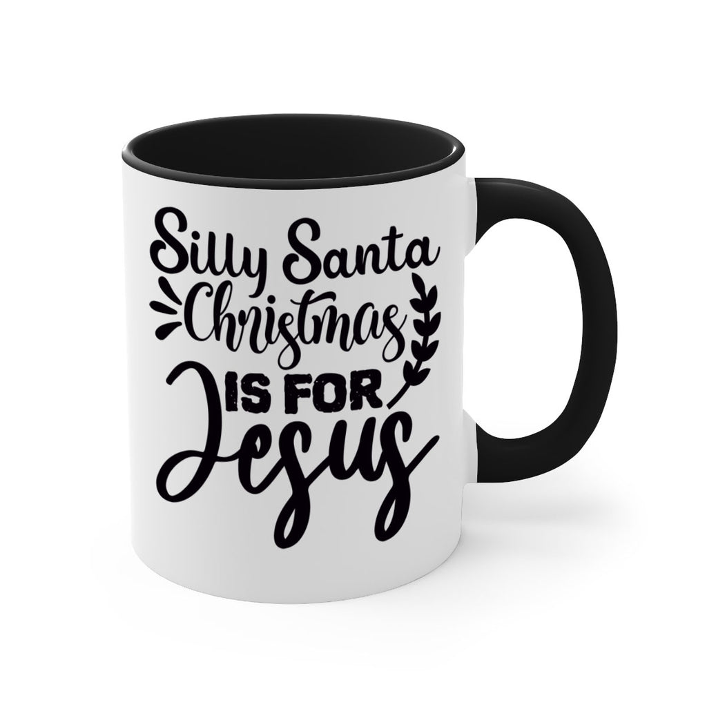 silly santa christmas is for jesus 440#- christmas-Mug / Coffee Cup