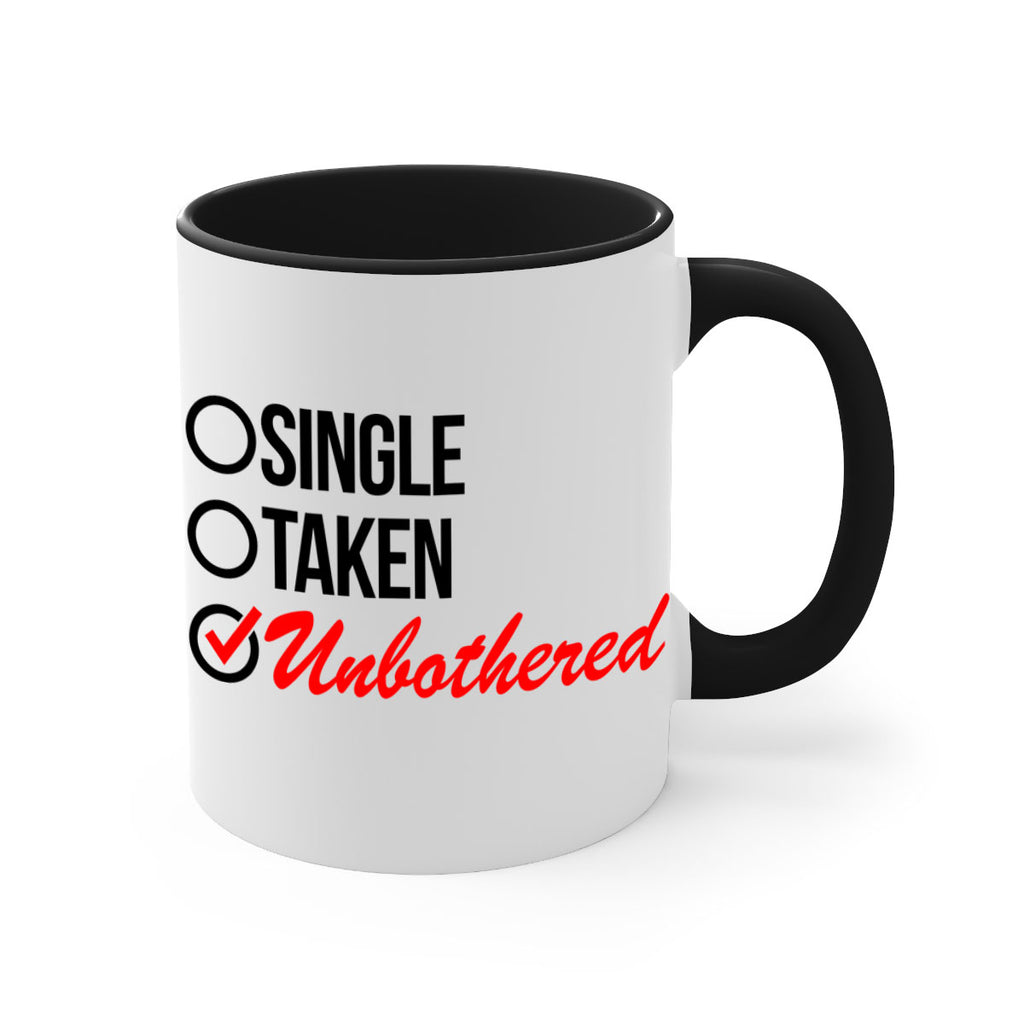 single taken unbothered 35#- black words - phrases-Mug / Coffee Cup