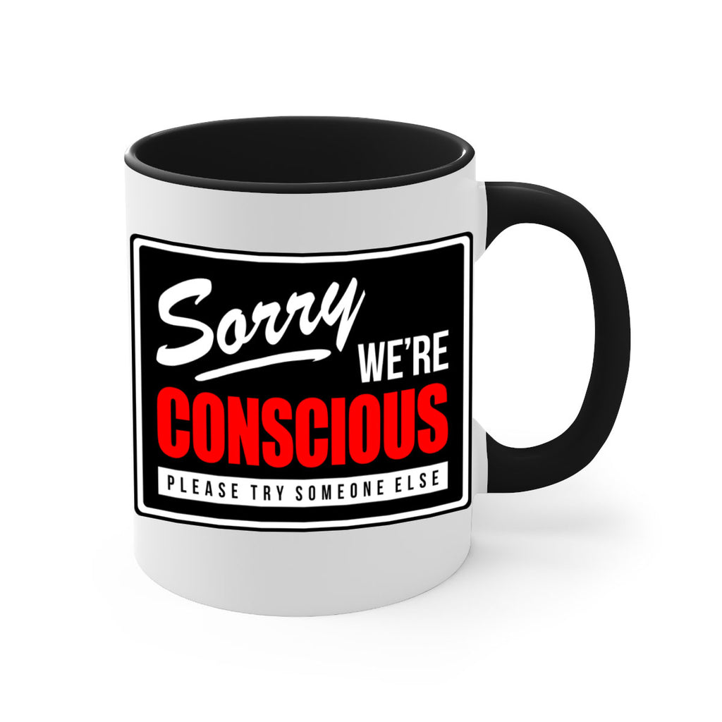 sorry were conscious 28#- black words - phrases-Mug / Coffee Cup