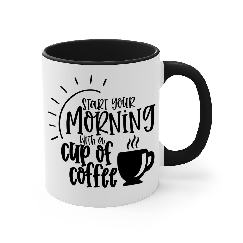start your morning with a cup of coffee 30#- coffee-Mug / Coffee Cup