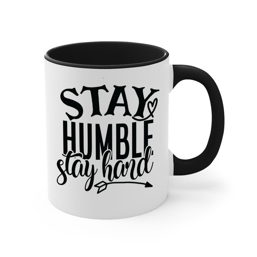 stay humble stay hard Style 71#- motivation-Mug / Coffee Cup