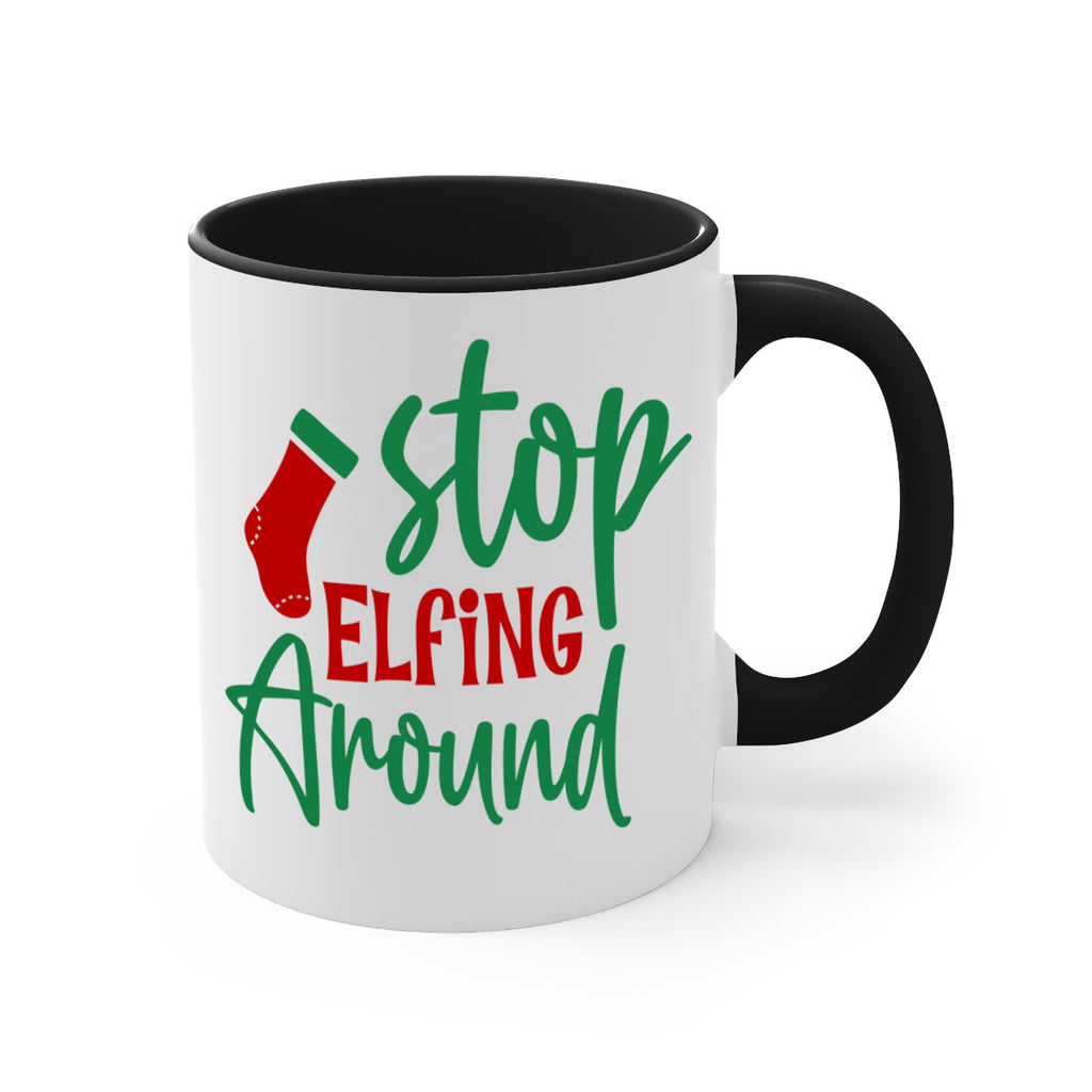 stop elfing around style 1183#- christmas-Mug / Coffee Cup