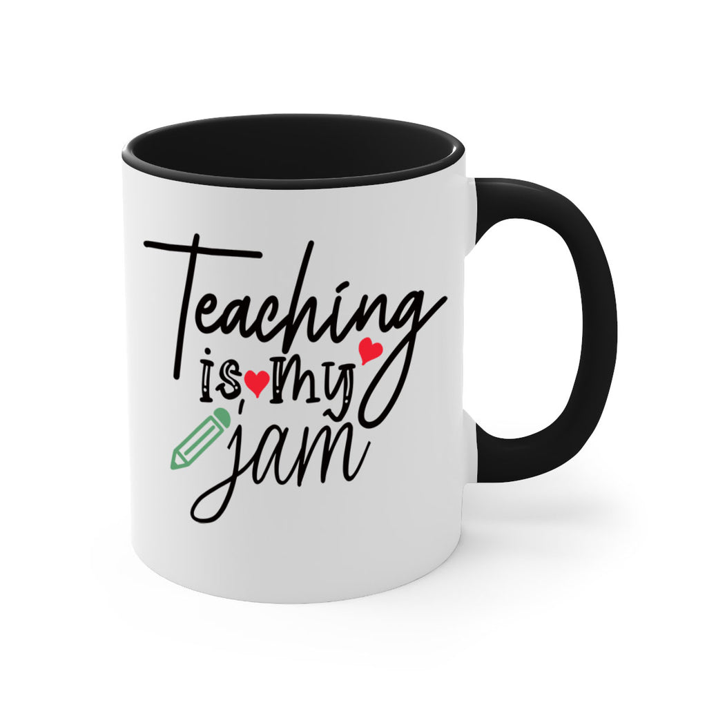 teaching is my jam Style 126#- teacher-Mug / Coffee Cup